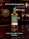 MWB Old Dominick Private Selection