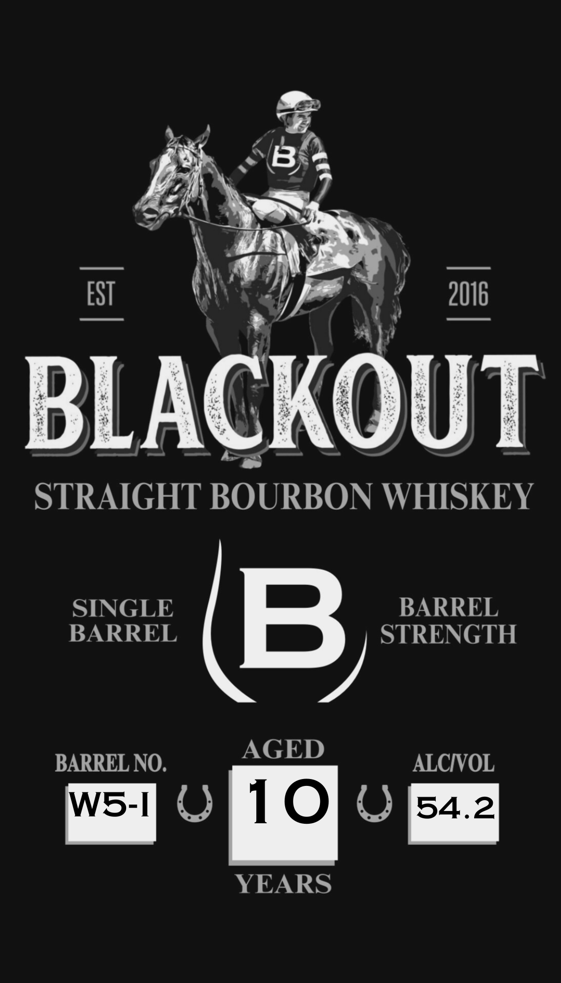 Blackout 10yr Single Barrel-$80
